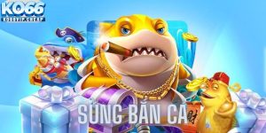 Súng Bắn Cá - Bí Kíp Chọn Súng Chuẩn Áp Dụng Tại KO66